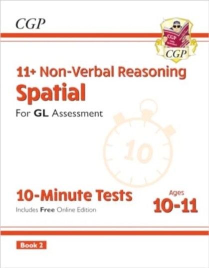 11+ GL 10Minute Tests: NonVerbal Reasoning Spatial  Ages 1011 Book 2 (with Online Edition)