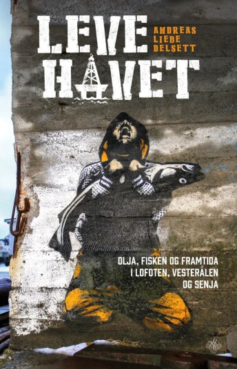 Leve Havet Av Andreas Liebe Delsett