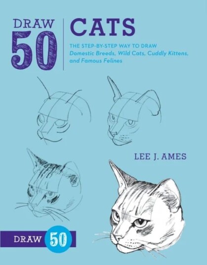 Draw 50 Cats Av L Ames