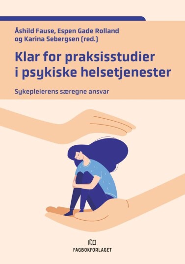 Klar For Praksisstudier I Psykiske Helsetjenester