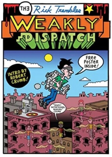 The Weakly Dispatch Av Rick Trembles