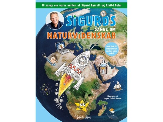 Sigurds Sange Om Naturvidenskab | Sigurd Barrett, Eskild Dohn | Språk: Dansk