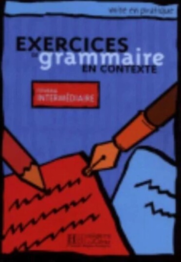 Exercices De Grammaire En Contexte Av A Akuz, Anne Akyuz, Bernadette Bazelle-Shahmaei