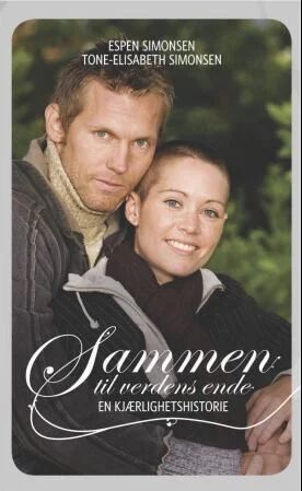 Sammen til verdens ende - En kjærlighetshistorie av Tone-Elisabeth og Espen Simonsen