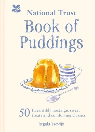 The National Trust Book Of Puddings Av Regula Ysewijn, National Trust Books