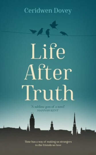 Life After Truth Av Ceridwen Dovey