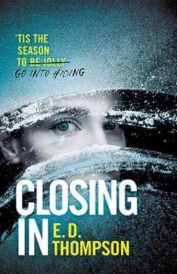 Closing In A pageturning suspenseful thriller Closing In A pageturning suspenseful thriller