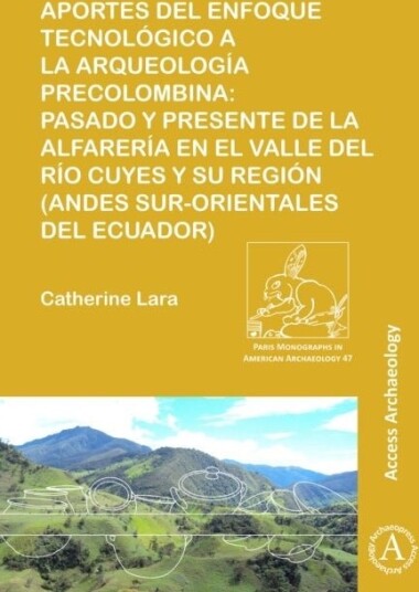 Aportes del enfoque tecnologico a la arqueologia precolombina