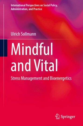 Mindful and Vital Stress Management and Bioenergetics