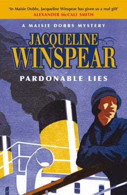Pardonable Lies Maisie Dobbs Mystery 3 Pardonable Lies Maisie Dobbs Mystery 3