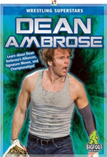 Dean Ambrose Dean Ambrose