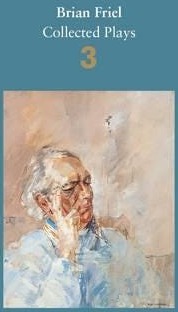 Brian Friel: Collected Plays ¿ Volume 3 Av Brian Friel