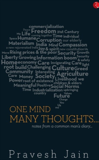 One Mind, Many Thoughts  Notes from a Common Man's Diary