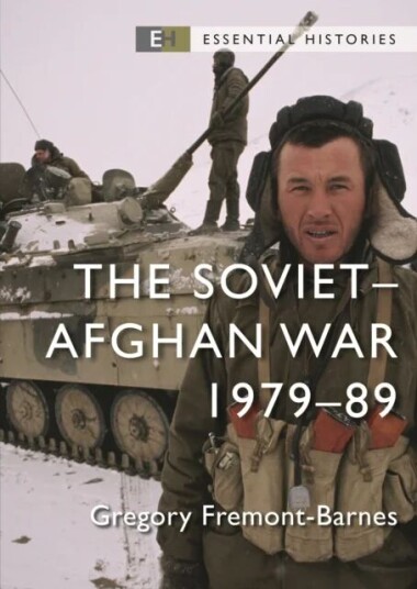 The Soviet¿afghan War Av Gregory Fremont-Barnes