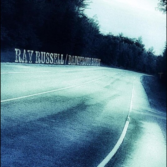 Ray Russell Dangerous Bends CD