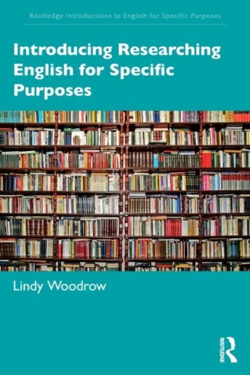 Introducing Researching English For Specific Purposes Av Lindy (University Of Sydney Australia) Woodrow