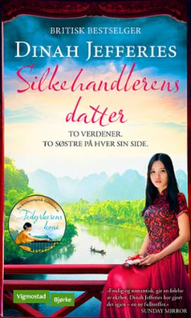 Silkehandlerens Datter Av Dinah Jefferies