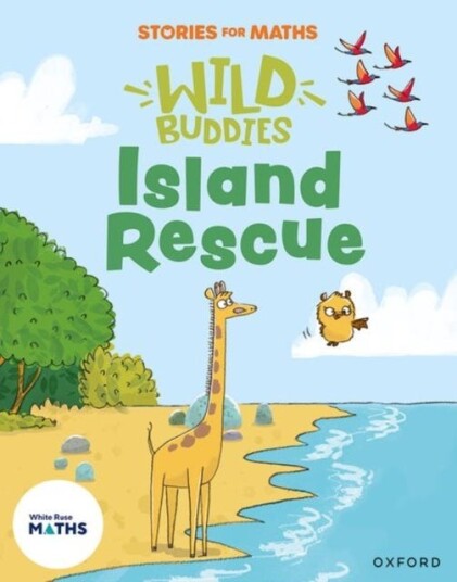 Stories for Maths: Island Rescue Stories for Maths: Island Rescue