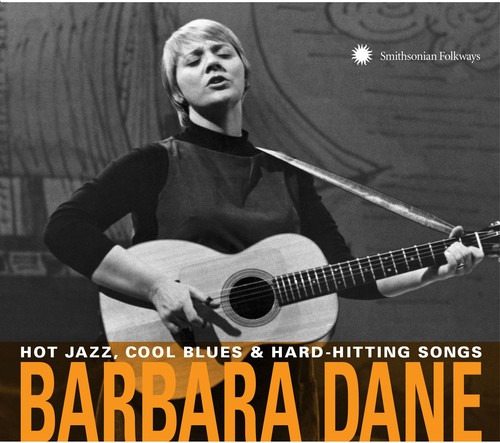 Barbara Dane Hot Jazz Cool Blues & HardHitting Songs CD