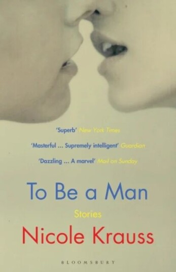 To Be A Man Av Nicole Krauss