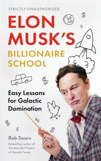 Elon Musk'S Billionaire School Av Rob Sears