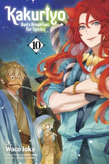 Kakuriyo: Bed & Breakfast for Spirits Vol. 10 Kakuriyo: Bed & Breakfast for Spirits Vol. 10