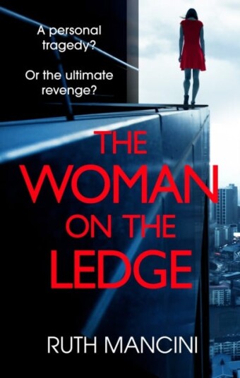 The Woman On The Ledge Av Ruth Mancini