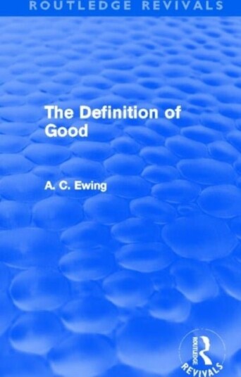 The Definition of Good Routledge Revivals