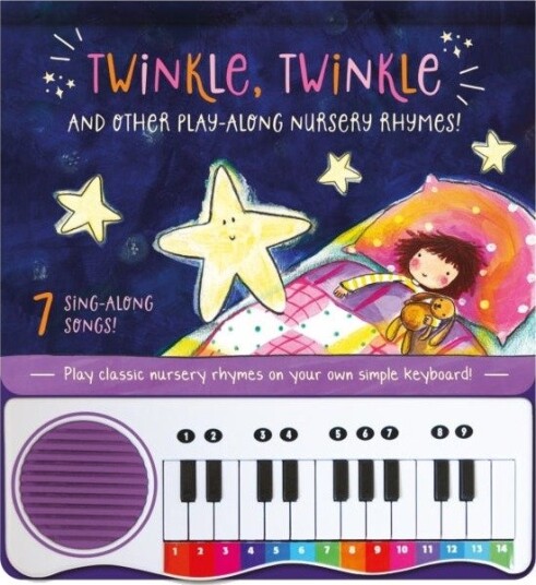 Twinkle, Twinkle and Other Play-Along Nursery Rhymes!