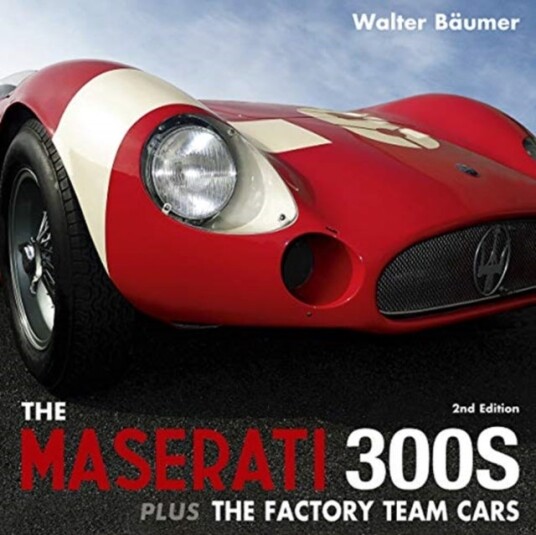 Maserati 300S plus the Factory Team Cars Maserati 300S plus the Factory Team Cars