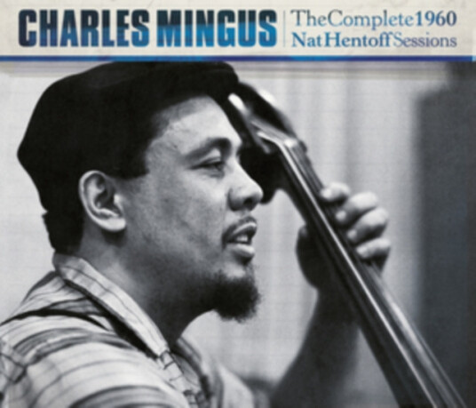 Charles Mingus Complete 1960 Nat Hentoff Sessions CD