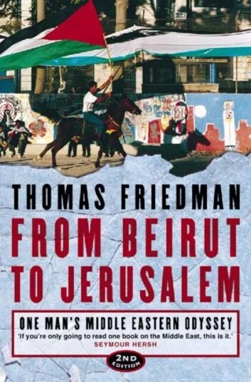 From Beirut To Jerusalem Av Thomas Friedman