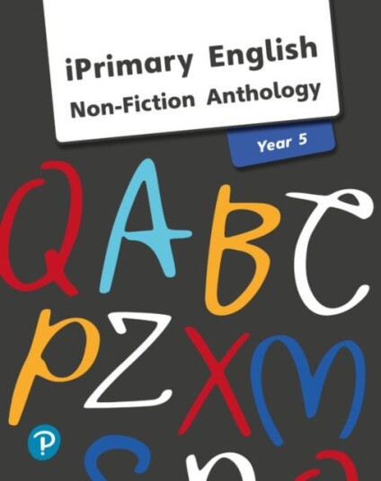 iPrimary English Anthology Year 5 NonFiction