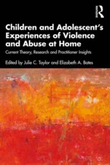 Children And Adolescent'S Experiences Of Violence And Abuse At Home