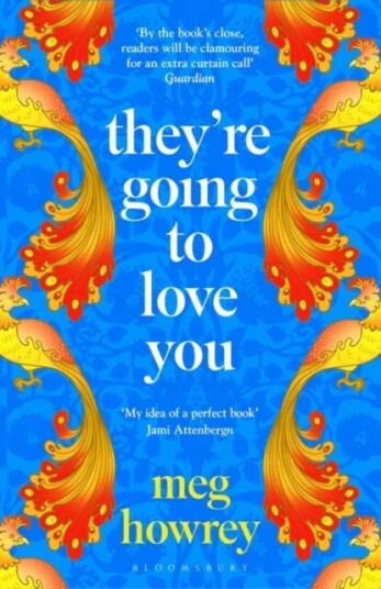 They'Re Going To Love You Av Meg Howrey They'Re Going To Love You Av Meg Howrey