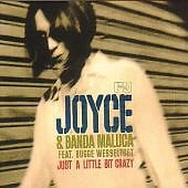 MediaTronixs Joyce : Just a Little Bit Crazy CD (2003) Pre-Owned