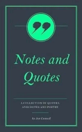 Notes & Quotes Av Jon Connell