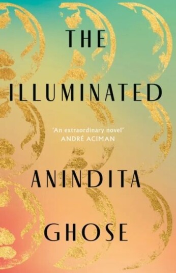 The Illuminated Av Anindita Ghose The Illuminated Av Anindita Ghose