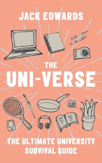 The Ultimate University Survival Guide Av Jack Edwards