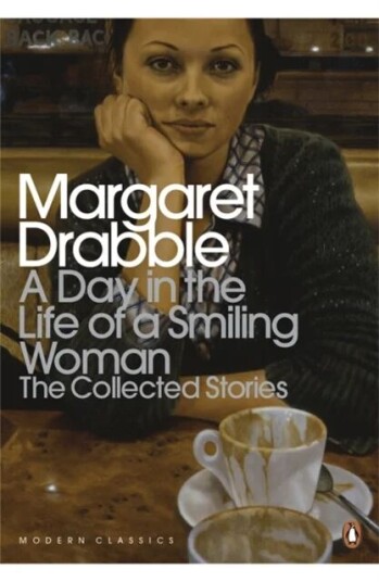 A Day In The Life Of A Smiling Woman Av Margaret Drabble A Day In The Life Of A Smiling Woman Av Margaret Drabble