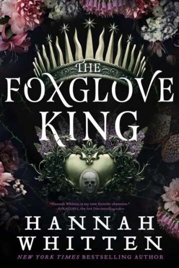 The Foxglove King Av Hannah Whitten