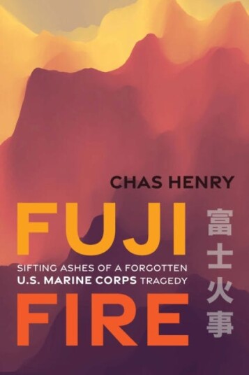 Fuji Fire Sifting Ashes of a Forgotten U.S. Marine Corps Tragedy