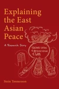 Tønnesson Stein Explaining the East Asian Peace