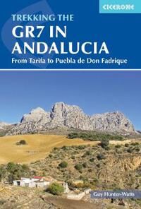 Trekking The Gr7 In Andalucia Av Guy Hunter-Watts