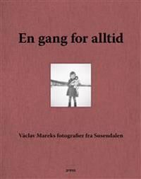 En Gang For Alltid Av Kristin Aasbø, Maja Atterstig