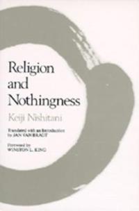 Religion And Nothingness Av Keiji Nishitani Religion And Nothingness Av Keiji Nishitani