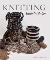 Knitting Stitch-Led Design Av Alison Ellen