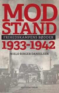 Danielsen Niels-Birger Modstand 1933-1942 Danielsen Niels-Birger Modstand 1933-1942
