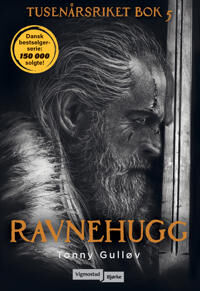 Ravnehugg Av Tonny Gulløv