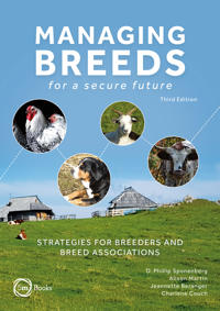 Managing Breeds For A Secure Future 3rd Edition: Strategies For Breeders And Breed Associations Av D. Phillip Sponenberg